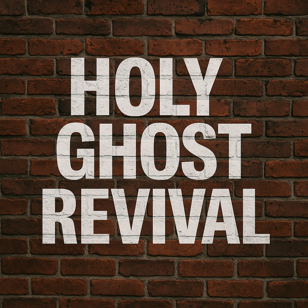 HOLY GHOST REVIVAL