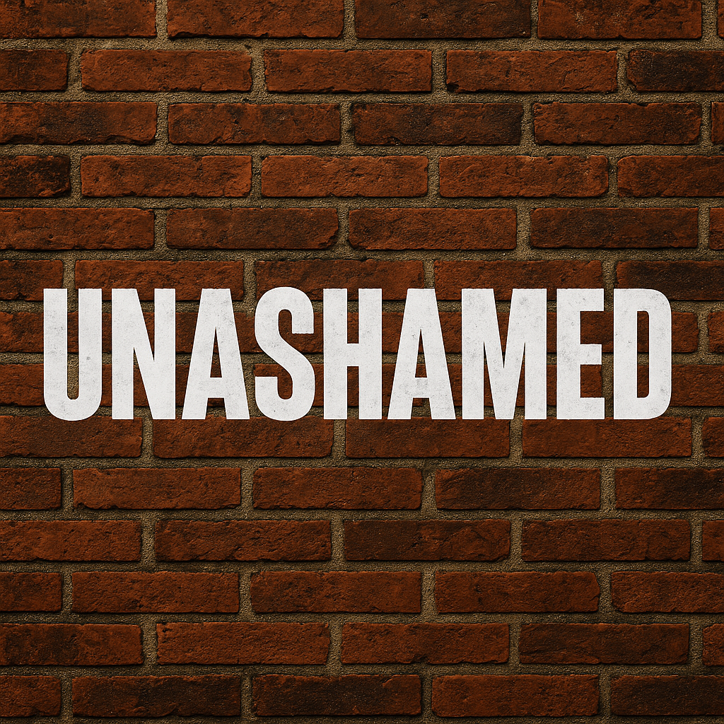 UNASHAMED