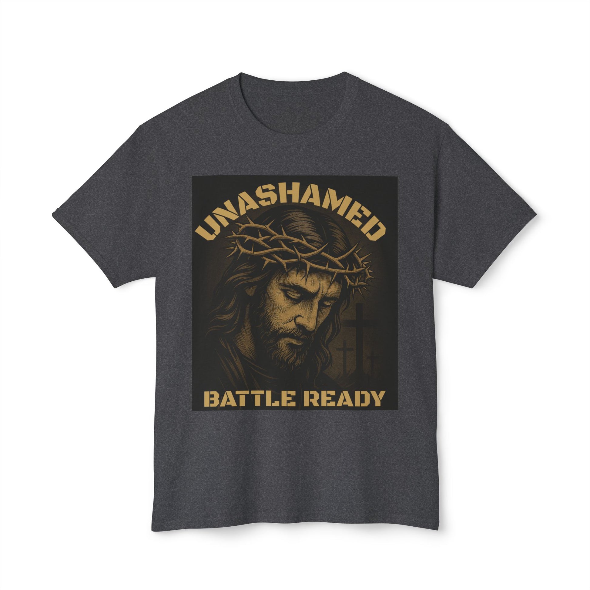 T-Shirt - Battle Ready Unashamed Father Son Holy Ghost Collection