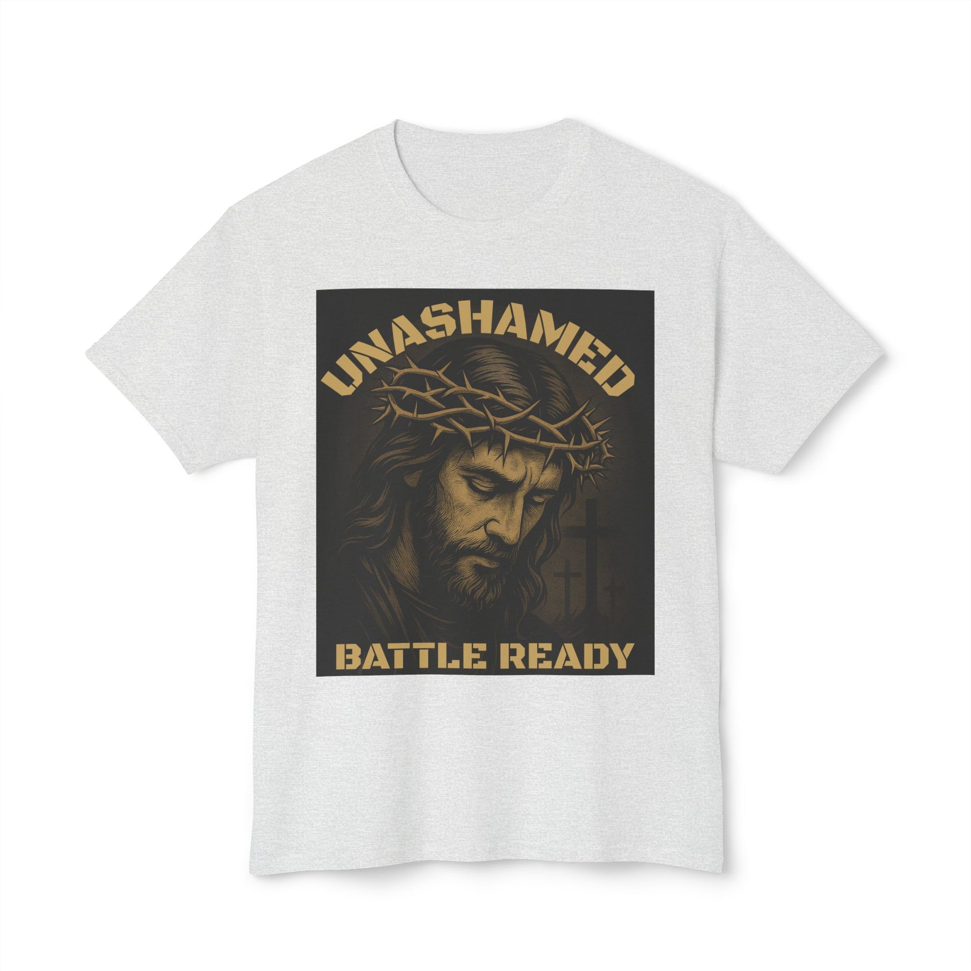 T-Shirt - Battle Ready Unashamed Father Son Holy Ghost Collection